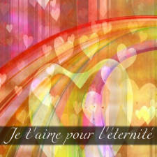 Je t'aime pour l'éternité