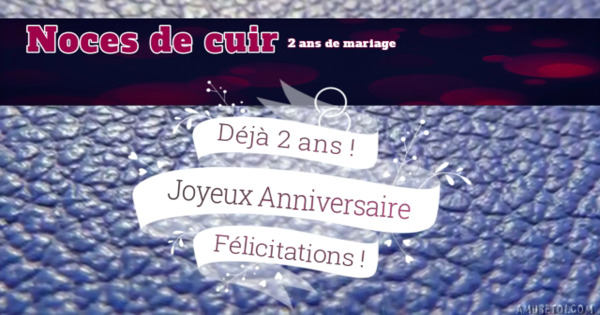 Vidéo anniversaire de mariage 2 ans - Amusetoi.com
